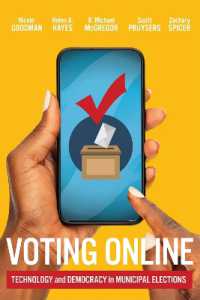 Voting Online : Technology and Democracy in Municipal Elections (Mcgill-queen's Studies in Urban Governance)