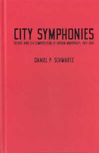 City Symphonies : Sound and the Composition of Urban Modernity, 1913-1931