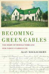 Becoming Green Gables : The Diary of Myrtle Webb and Her Famous Farmhouse