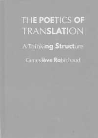 The Poetics of Translation : A Thinking Structure