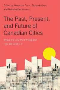 The Past, Present, and Future of Canadian Cities : Where the Law Went Wrong and How We Can Fix It (Mcgill-queen's Studies in Urban Governance)