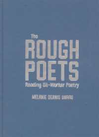 The Rough Poets : Reading Oil-Worker Poetry (Mcgill-queen's Rural, Wildland, and Resource Studies)