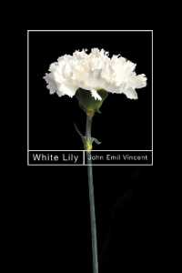White Lily (Hugh Maclennan Poetry Series)