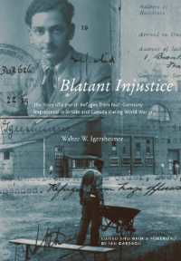 Blatant Injustice : The Story of a Jewish Refugee from Nazi Germany Imprisoned in Britain and Canada during World War II (Footprints Series)