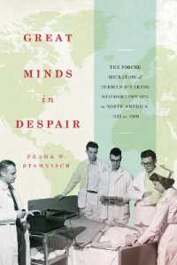 Great Minds in Despair : The Forced Migration of German-Speaking Neuroscientists to North America, 1933 to 1989 (Mcgill-queen's/ams Healthcare Studies in the History of Medicine, Health, and Society)