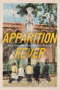 Apparition Fever : Observing the Virgin Mary in Belgium (Mcgill-queen's Studies in the History of Religion)