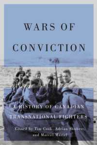 Wars of Conviction : A History of Canadian Transnational Fighters