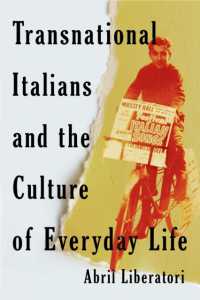 Transnational Italians and the Culture of Everyday Life (Mcgill-queen's Studies in Ethnic History)