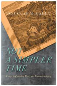 Not a Simpler Time : Essays in Canadian Rural and Economic History (Mcgill-queen's Rural, Wildland, and Resource Studies)