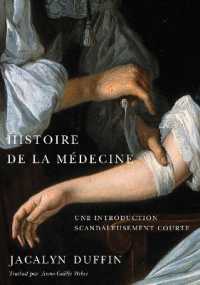Histoire De La Médecine : Une Introduction Scandaleusement Courte