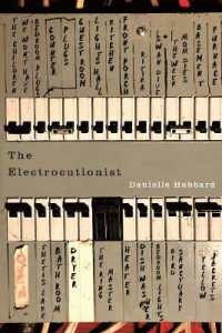 The Electrocutionist (The Hugh Maclennan Poetry Series)