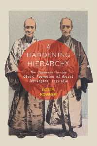A Hardening Hierarchy : The Japanese in the Global Formation of Racial Ideologies, 1735-1854 (Mcgill-queen's Studies in the History of Ideas)