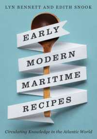 Early Modern Maritime Recipes : Circulating Knowledge in the Atlantic World (Mcgill-queen's Studies in Early Canada / Avant Le Canada)