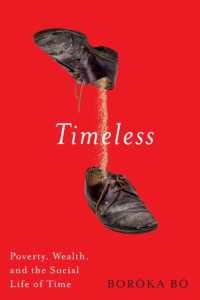 Timeless : Poverty, Wealth, and the Social Life of Time