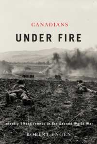 Canadians under Fire : Infantry Effectiveness in the Second World War