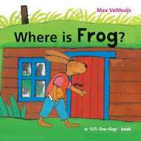 Where is Frog? （Board Book）