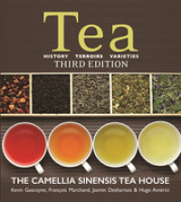 Tea : History, Terroirs, Varieties （3RD）