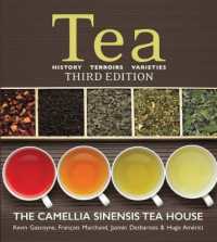 Tea : History, Terroirs, Varieties （3RD）