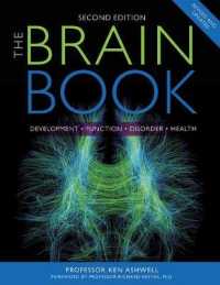 The Brain Book : Development, Function, Disorder, Health （2ND）