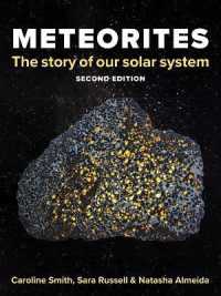 Meteorites : The Story of Our Solar System （2ND）