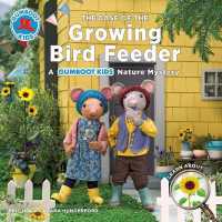 The Case of the Growing Bird Feeder (Gumboot Kids)