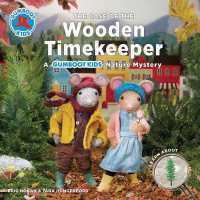 The Case of the Wooden Timekeeper (Gumboot Kids)