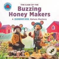 The Case of the Buzzing Honey Maker (The Gumboot Kids)