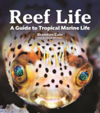 Reef Life : A Guide to Tropical Marine Life （2ND）