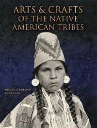 Arts and Crafts of the Native American Tribes （Back in Print at a Great Price.）