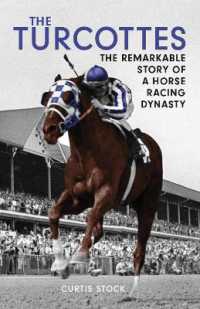 Turcottes : The Remarkable Story of a Horse Racing Dynasty