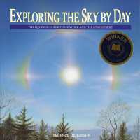 Exploring the Sky by Day : The Equinox Guide to Weather and the Atmosphere （2ND）