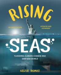 Rising Seas : Flooding, Climate Change and Our New World