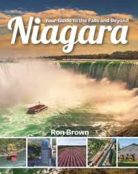 Niagara : Your Guide to the Falls and Beyond