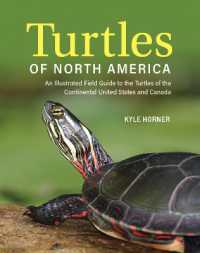 Turtles of North America : An Illustrated Field Guide to the Turtles of the Continental United States and Canada