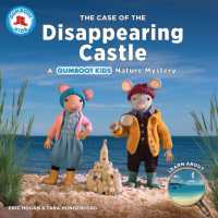 The Case of the Disappearing Castle : A Gumboot Kids Nature Mystery