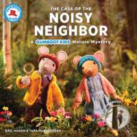 The Case of the Noisy Neighbor : A Gumboot Kids Nature Mystery