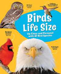 Birds Life Size : Up Close and Personal with 47 Bird Species