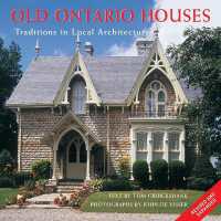 Old Ontario Houses : Traditions in Local Architecture （2ND）