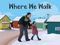 Where We Walk : English Edition (Nunavummi Reading Series) （English）