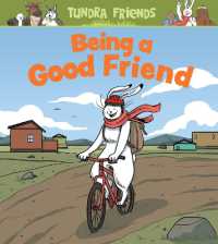 Being a Good Friend : English Edition (Nunavummi Reading Series|social Emotional Learning) （English）