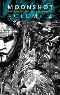 Moonshot - the Indigenous Comics Collection (Moonshot: the Indigenous Comics Collection)