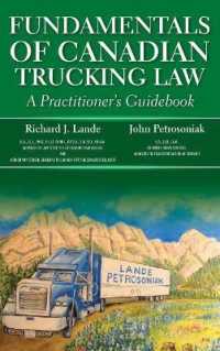 Fundamentals of Canadian Trucking Law : A Practioner's Guidebook