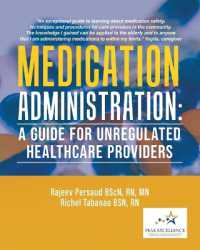 Medication Administration : A Guide for Unregulated Healthcare Providers