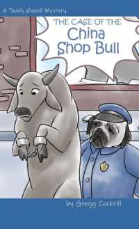 The Case of the China Shop Bull (The Teddy Howell Mystery)