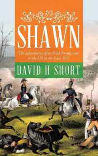 Shawn : The adventures of an Irish Immigrant to the US in the Late 19C