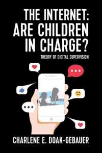 The Internet : Are children in charge?: Theory of Digital Supervision