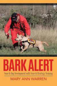 Bark Alert : Search Dog Development with Search Strategy Training