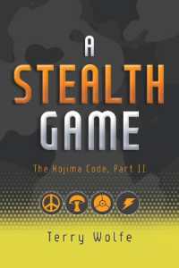 A Stealth Game : The Kojima Code, Part II (The Kojima Code)