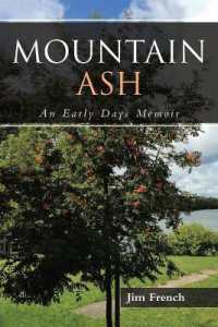 Mountain Ash : An Early Days Memoir