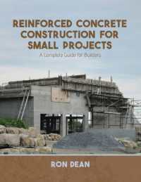 Reinforced Concrete Construction for Small Projects : A Complete Guide for Builders